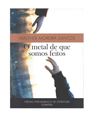 METAL DE QUE SOMOS FEITOS, O