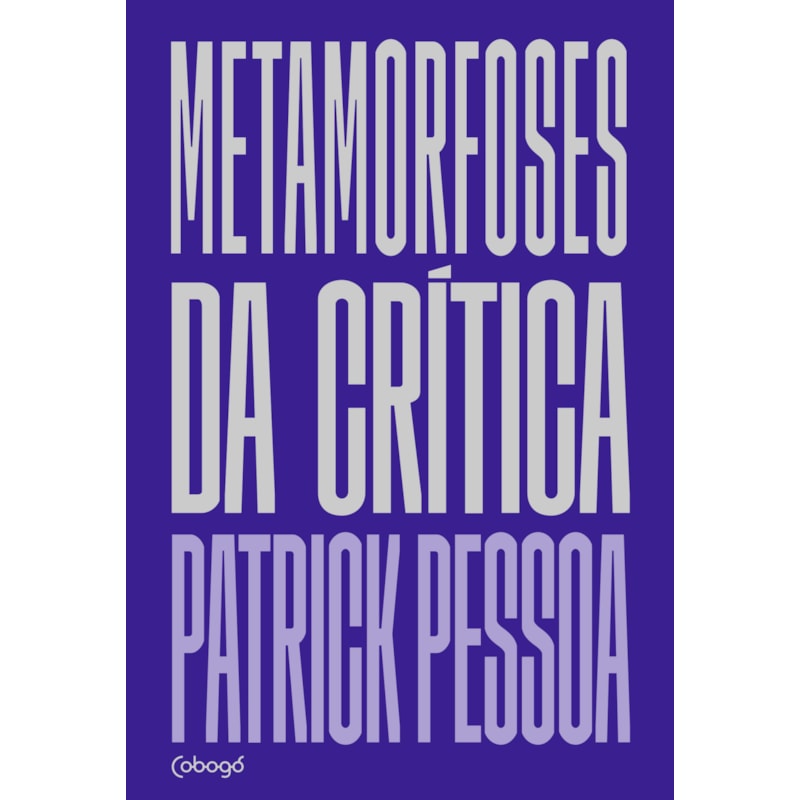 Metamorfoses da crítica