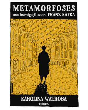 METAMORFOSES: UMA INVESTIGAÇÃO SOBRE FRANZ KAFKA