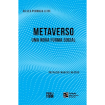 Metaverso, uma nova forma social