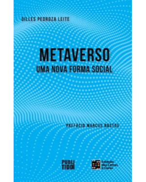 Metaverso, uma nova forma social