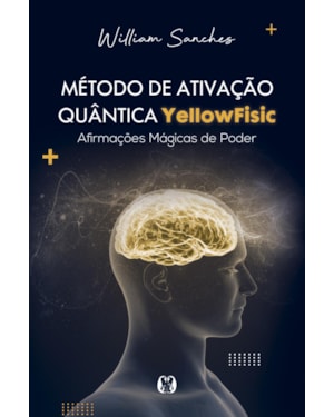 Método de ativação quântica yellowfisic: kit - afirmações positivas para mudar sua realidade