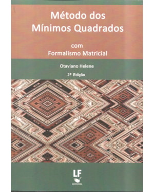 MÉTODO DOS MÍNIMOS QUADRADOS COM FORMALISMO MATRICIAL: GUIA DO USUÁRIO