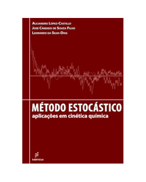 MÉTODO ESTOCÁSTICO: APLICAÇÕES EM CINÉTICA QUÍMICA