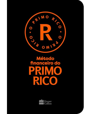 MÉTODO FINANCEIRO DO PRIMO RICO - UM GUIA PRÁTICO DE GESTÃO FINANCEIRA PESSOAL DE THIAGO NIGRO, AUTOR DE