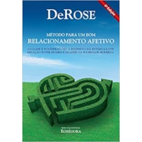MÉTODO PARA UM BOM RELACIONAMENTO AFETIVO