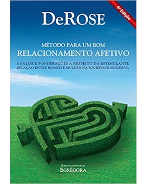 MÉTODO PARA UM BOM RELACIONAMENTO AFETIVO