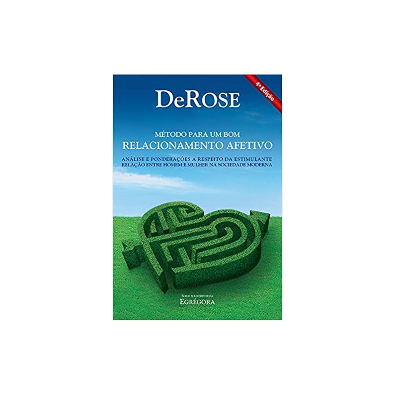 MÉTODO PARA UM BOM RELACIONAMENTO AFETIVO