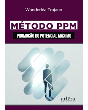 MÉTODO PPM: PROMOÇÃO DO POTENCIAL MÁXIMO