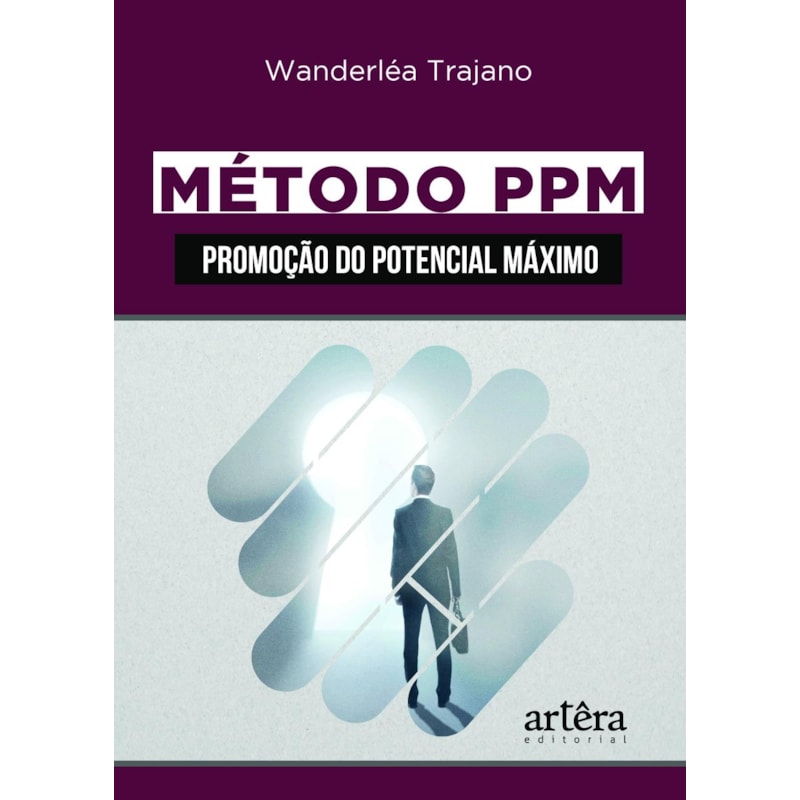 MÉTODO PPM: PROMOÇÃO DO POTENCIAL MÁXIMO