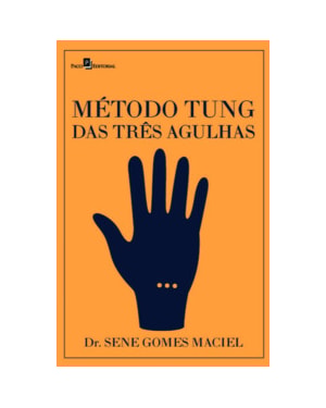 Método Tung das três agulhas