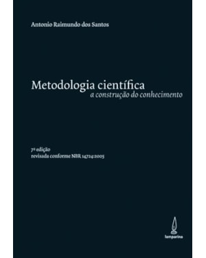 METODOLOGIA CIENTÍFICA: A CONSTRUÇÃO DO CONHECIMENTO