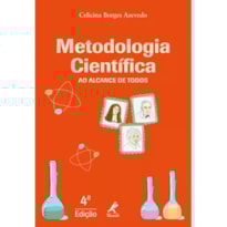 METODOLOGIA CIENTÍFICA AO ALCANCE DE TODOS: AO ALCANCE DE TODOS