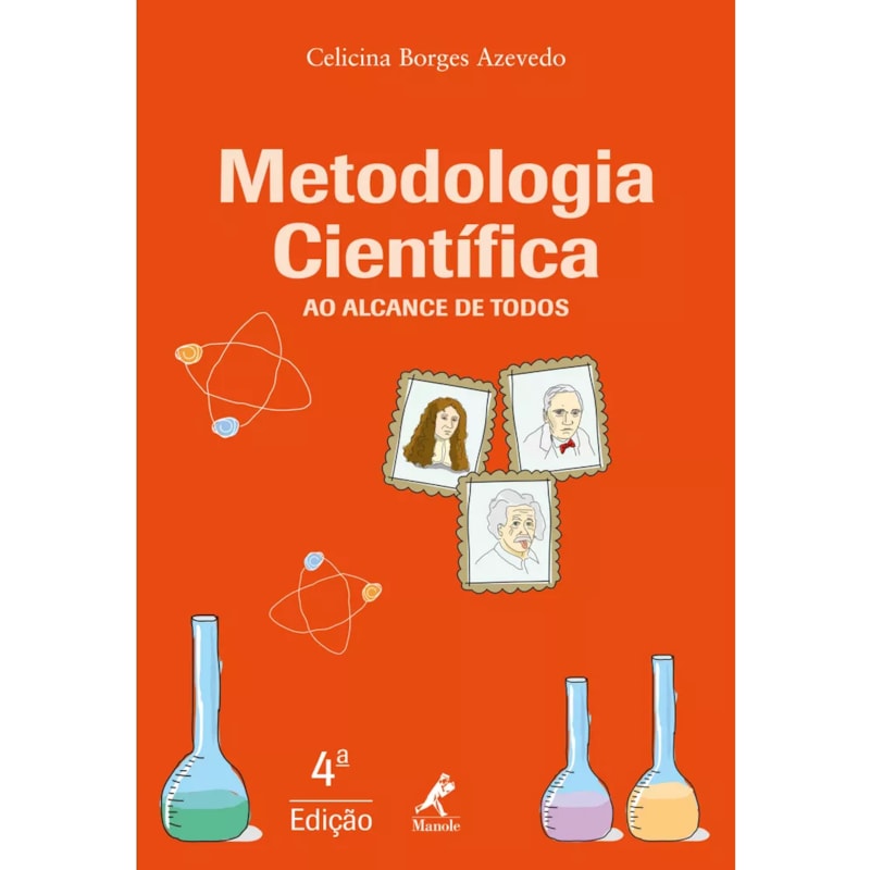 METODOLOGIA CIENTÍFICA AO ALCANCE DE TODOS: AO ALCANCE DE TODOS