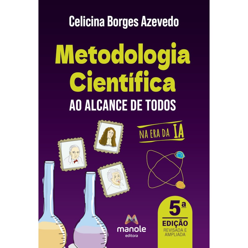Metodologia científica ao alcance de todos: Na era da IA