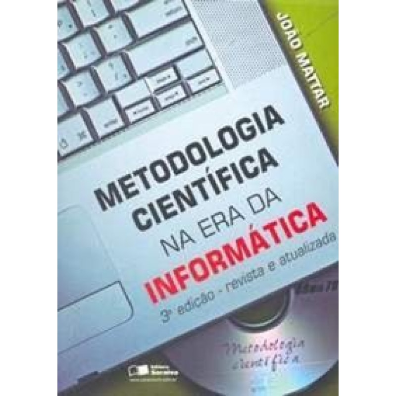 METODOLOGIA CIENTIFICA NA ERA DA INFORMATICA
