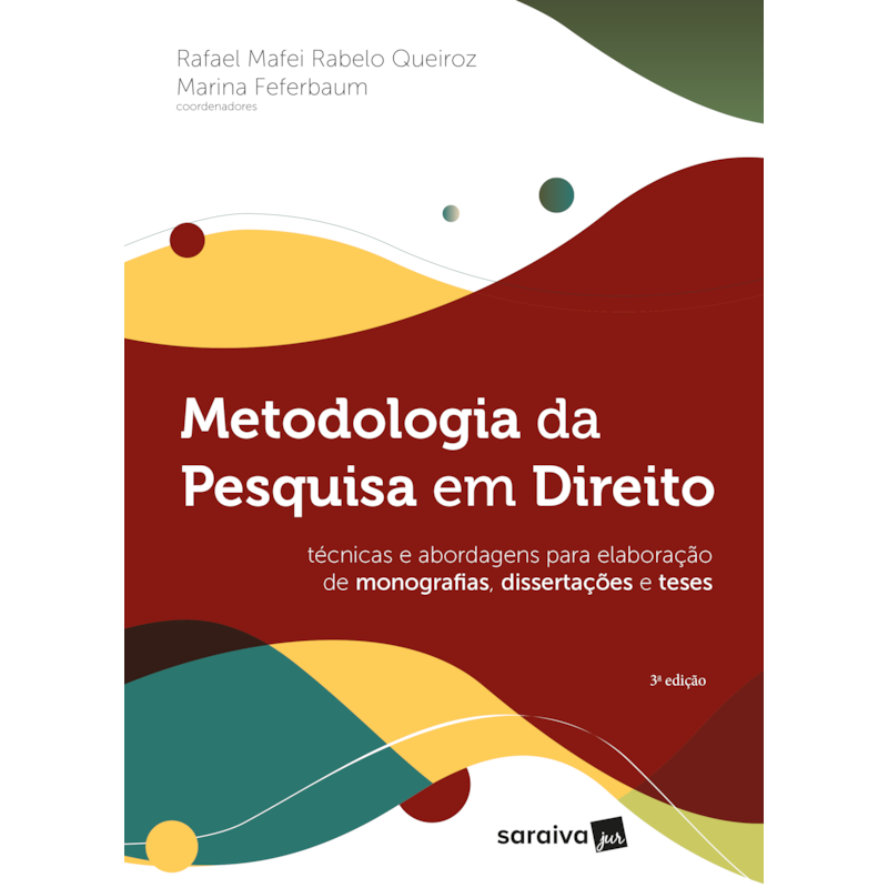 METODOLOGIA DA PESQUISA EM DIREITO - 3ª EDIÇÃO 2023