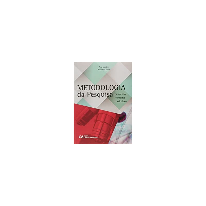 METODOLOGIA DA PESQUISA: ROMPENDO FRONTEIRAS CURRICULARES
