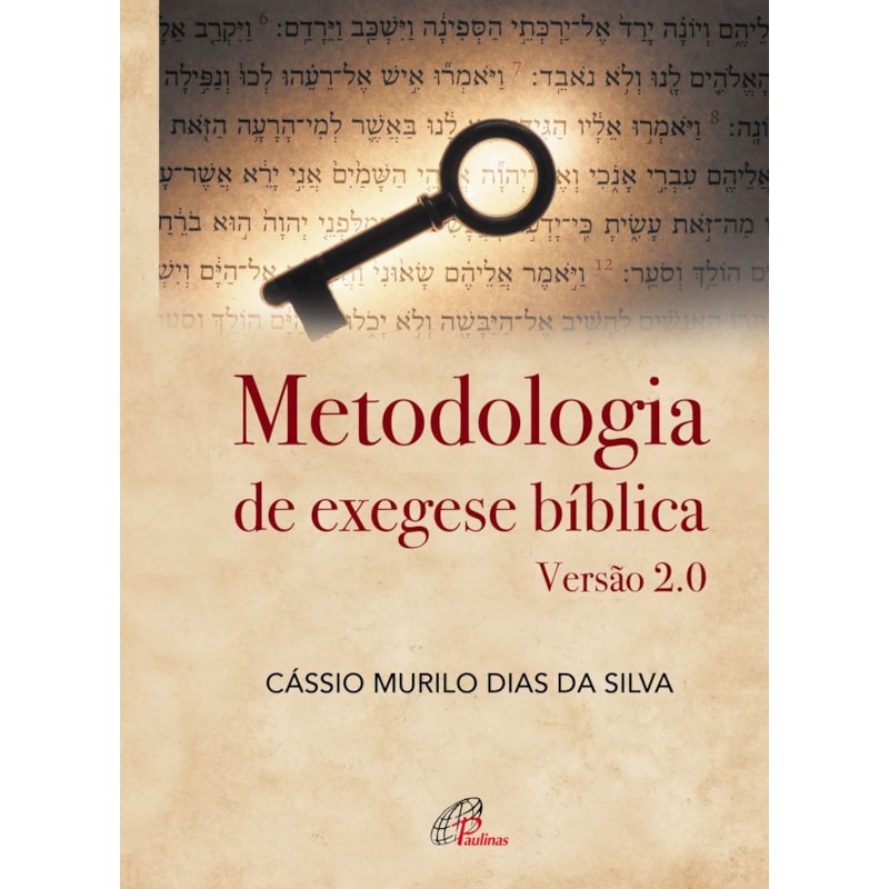 METODOLOGIA DE EXEGESE BÍBLICA: VERSÃO 2.0