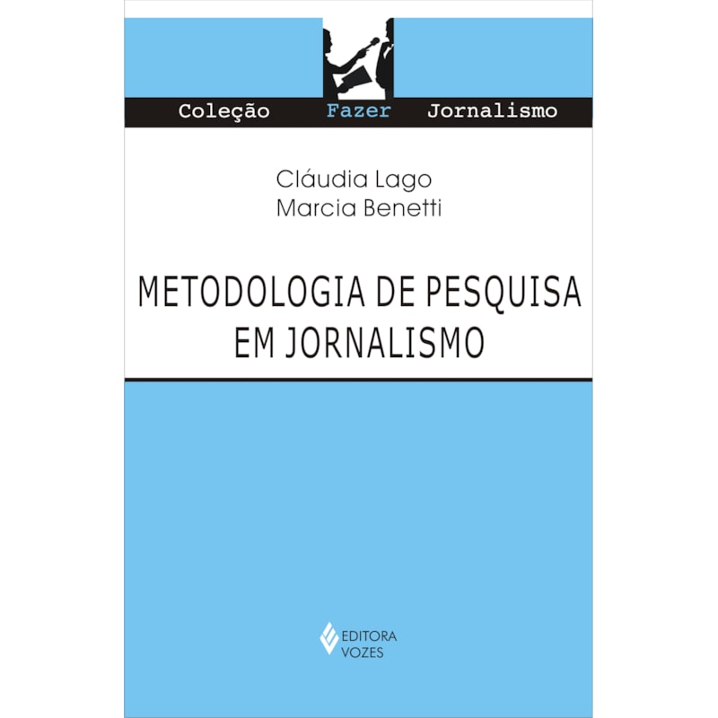 METODOLOGIA DE PESQUISA EM JORNALISMO