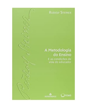METODOLOGIA DO ENSINO, A - E AS CONDICOES DE VIDA DO EDUCADOR - 2
