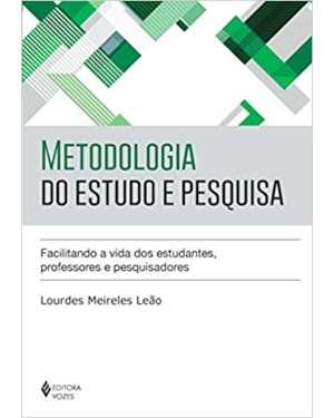 METODOLOGIA DO ESTUDO E PESQUISA: FACILITANDO A VIDA DOS ESTUDANTES, PROFESSORES E PESQUISADORES