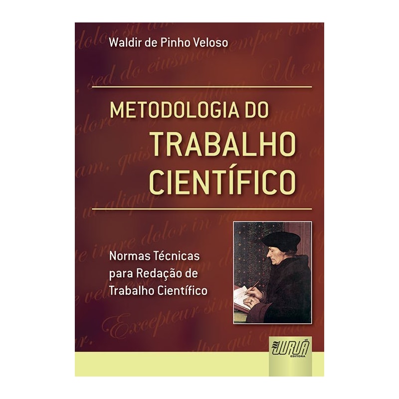 METODOLOGIA DO TRABALHO CIENTÍFICO - NORMAS TÉCNICAS PARA REDAÇÃO DE TRABALHO CIENTÍFICO