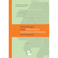 METODOLOGIA PARA REFINAMENTO SEMÂNTICO DE RELAÇÕES EM TESAUROS