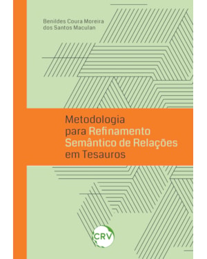 METODOLOGIA PARA REFINAMENTO SEMÂNTICO DE RELAÇÕES EM TESAUROS