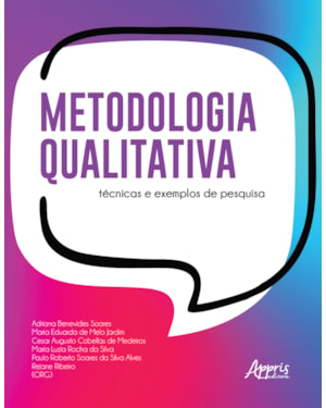 METODOLOGIA QUALITATIVA: TÉCNICAS E EXEMPLOS DE PESQUISA