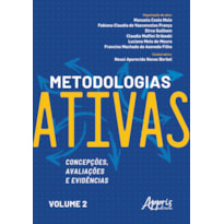 METODOLOGIAS ATIVAS: CONCEPÇÕES, AVALIAÇÕES E EVIDÊNCIAS