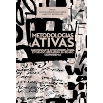 METODOLOGIAS ATIVAS: FAZENDO ARTE, ENSINANDO LÍNGUA E VIVENDO LITERATURA EM TEMPO DE PANDEMIA