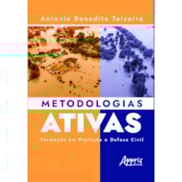 METODOLOGIAS ATIVAS: FORMAÇÃO EM PROTEÇÃO E DEFESA CIVIL