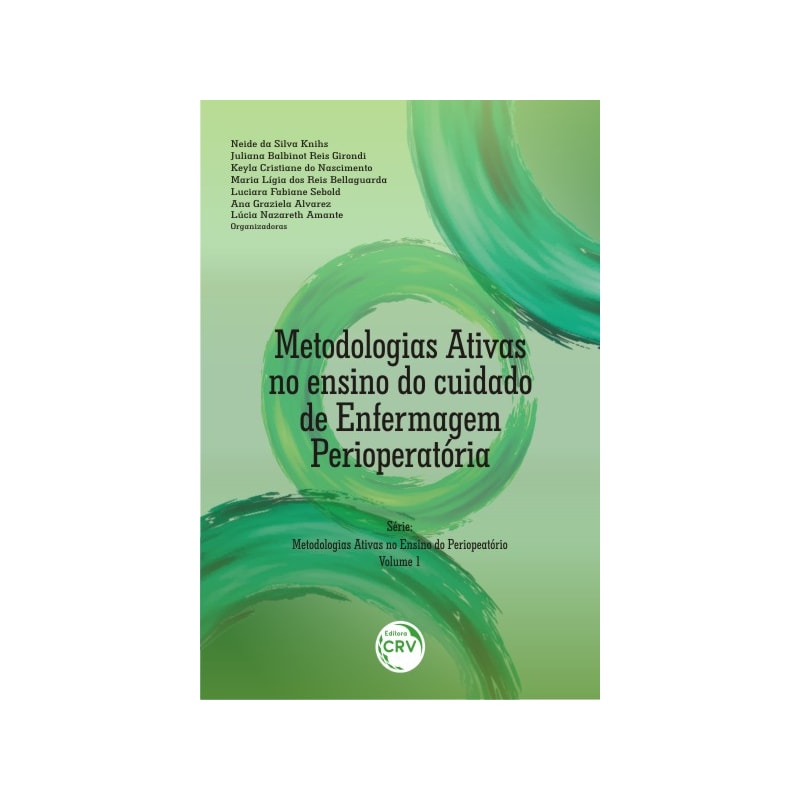 METODOLOGIAS ATIVAS NO ENSINO DO CUIDADO DE ENFERMAGEM PERIOPERATORIA