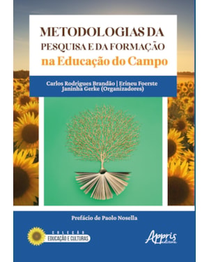 METODOLOGIAS DA PESQUISA E DA FORMAÇÃO NA EDUCAÇÃO DO CAMPO