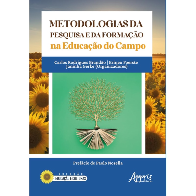 METODOLOGIAS DA PESQUISA E DA FORMAÇÃO NA EDUCAÇÃO DO CAMPO