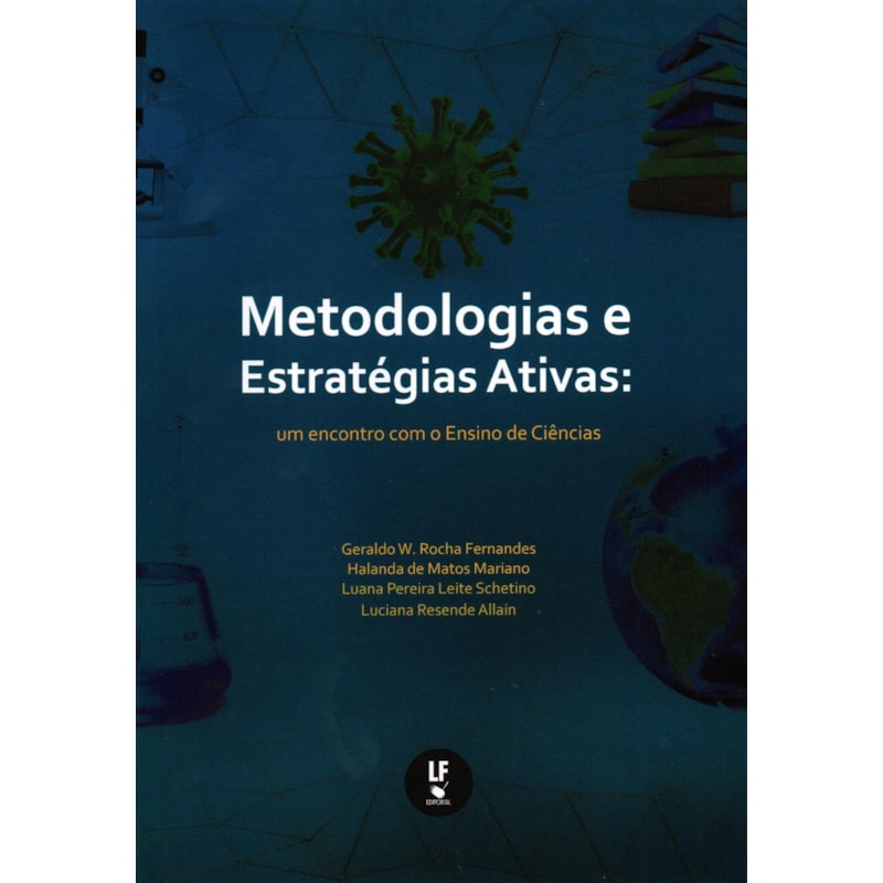 METODOLOGIAS E ESTRATÉGIAS ATIVAS: UM ENCONTRO COM O ENSINO DE CIÊNCIAS