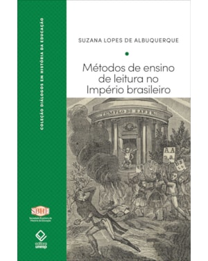 MÉTODOS DE ENSINO DE LEITURA NO IMPÉRIO BRASILEIRO: ANTÓNIO FELICIANO DE CASTILHO E JOSEPH JACOTOT