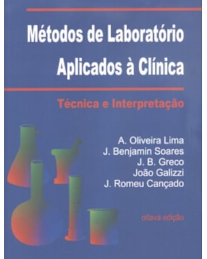 MÉTODOS DE LABORATÓRIO APLICADOS À CLÍNICA - TÉCNICA E INTERPRETAÇÃO