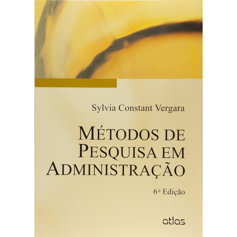MÉTODOS DE PESQUISA EM ADMINISTRAÇÃO