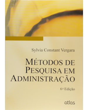 MÉTODOS DE PESQUISA EM ADMINISTRAÇÃO