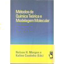 MÉTODOS DE QUÍMICA TEÓRICA E MODELAGEM MOLECULAR
