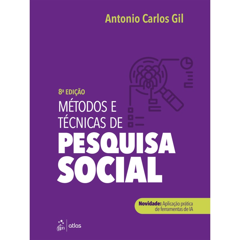 MÉTODOS E TÉCNICAS DE PESQUISA SOCIAL