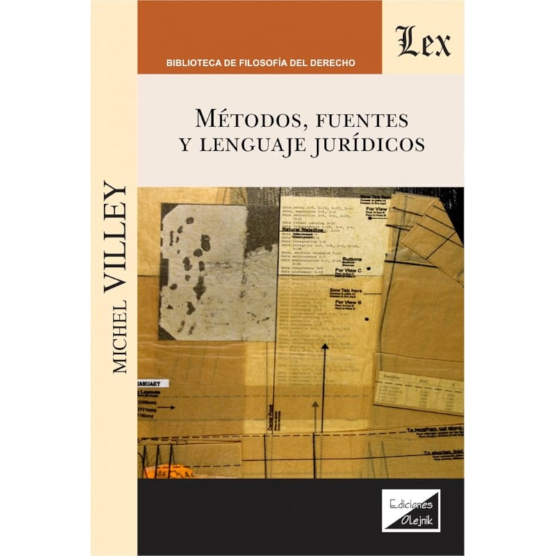 MÉTODOS, FUENTES Y LENGUAJE JURÍDICOS