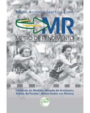 METRO DE RENDIMENTO (UNIDADE DE MEDIDA; MÉTODO DE AVALIAÇÃO; TABELA DE PONTOS - METRO LINEAR EM PONTOS)