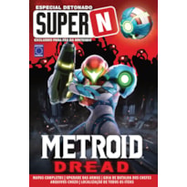 METROID DREAD - ESPECIAL DETONADO SUPER N