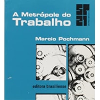 METROPOLE DO TRABALHO, A