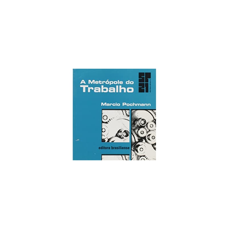 METROPOLE DO TRABALHO, A