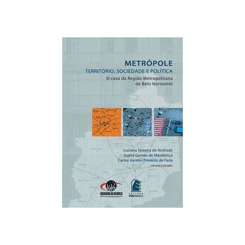 METROPOLE: TERRITORIO, SOCIEDADE E POLITICA - 1