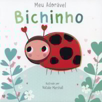 MEU ADORÁVEL BICHINHO